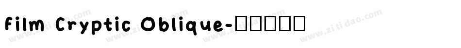 Film Cryptic Oblique字体转换
